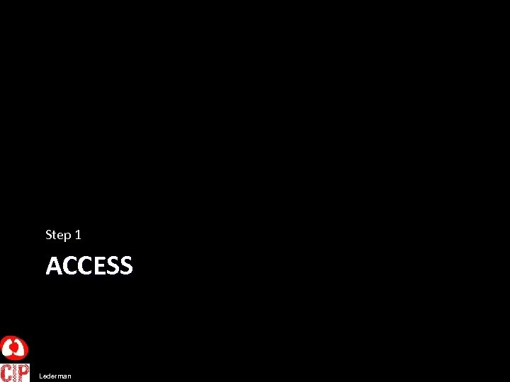 Step 1 ACCESS Lederman 