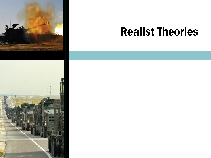 Realist Theories 