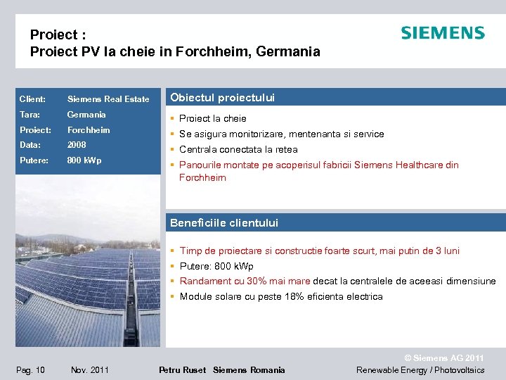 Proiect : Proiect PV la cheie in Forchheim, Germania Client: Siemens Real Estate Obiectul