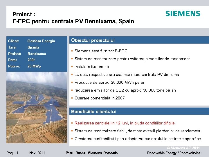 Proiect : E-EPC pentru centrala PV Beneixama, Spain Obiectul proiectului Client: Gesfesa Energia Tara: