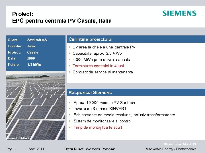 Proiect: EPC pentru centrala PV Casale, Italia Client: Statkraft AS Cerintele proiectului Country: Italia