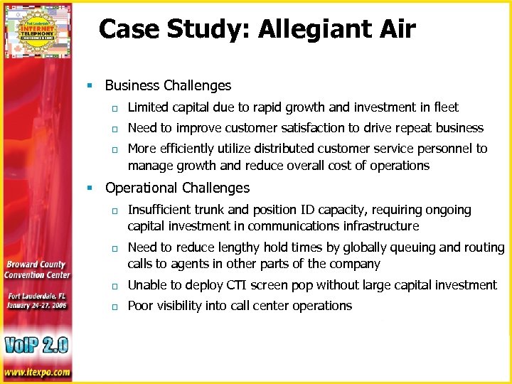 Case Study: Allegiant Air § Business Challenges o Limited capital due to rapid growth