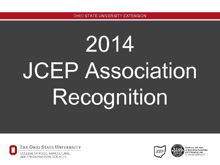 OHIO STATE UNIVERSITY EXTENSION 2014 JCEP Association Recognition 