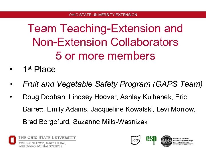 OHIO STATE UNIVERSITY EXTENSION Team Teaching-Extension and Non-Extension Collaborators 5 or more members •