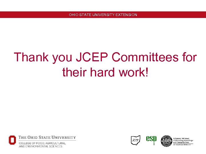 OHIO STATE UNIVERSITY EXTENSION Thank you JCEP Committees for their hard work! Minneapolis, Minnesota