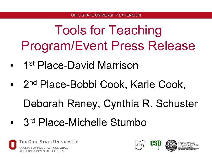 OHIO STATE UNIVERSITY EXTENSION Tools for Teaching Program/Event Press Release • 1 st Place-David