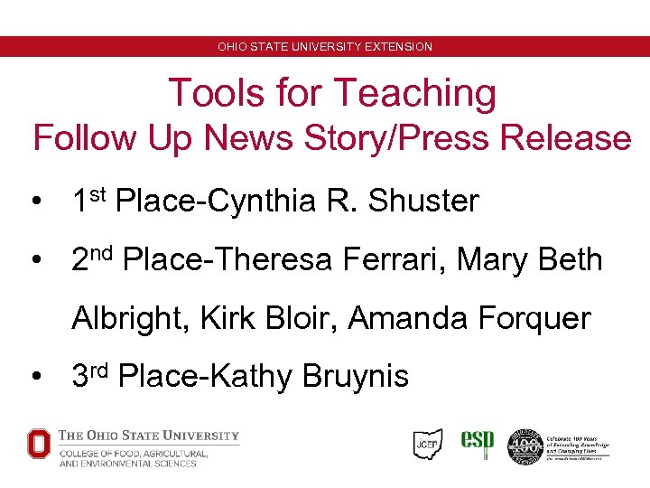 OHIO STATE UNIVERSITY EXTENSION Tools for Teaching Follow Up News Story/Press Release • 1