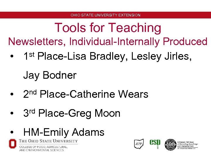 OHIO STATE UNIVERSITY EXTENSION Tools for Teaching Newsletters, Individual-Internally Produced • 1 st Place-Lisa