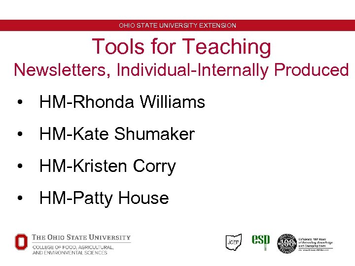 OHIO STATE UNIVERSITY EXTENSION Tools for Teaching Newsletters, Individual-Internally Produced • HM-Rhonda Williams •