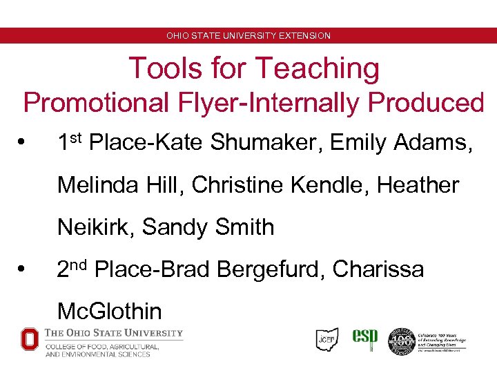 OHIO STATE UNIVERSITY EXTENSION Tools for Teaching Promotional Flyer-Internally Produced • 1 st Place-Kate