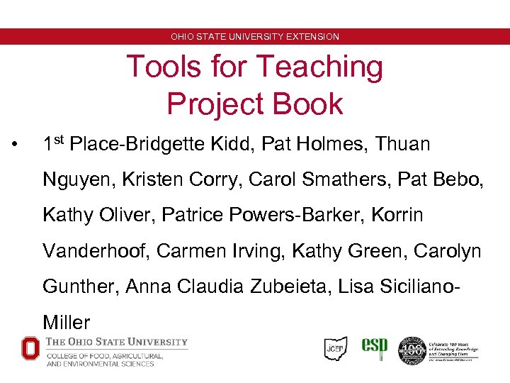 OHIO STATE UNIVERSITY EXTENSION Tools for Teaching Project Book • 1 st Place-Bridgette Kidd,