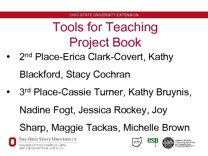 OHIO STATE UNIVERSITY EXTENSION Tools for Teaching Project Book • 2 nd Place-Erica Clark-Covert,