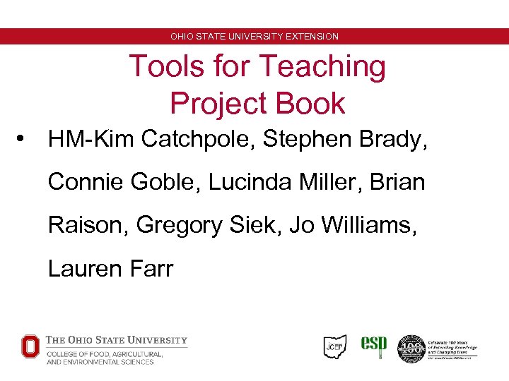 OHIO STATE UNIVERSITY EXTENSION Tools for Teaching Project Book • HM-Kim Catchpole, Stephen Brady,