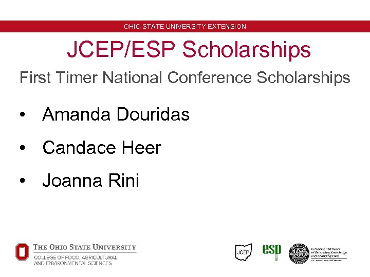 OHIO STATE UNIVERSITY EXTENSION JCEP/ESP Scholarships First Timer National Conference Scholarships • Amanda Douridas