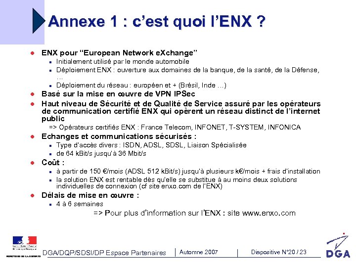 Annexe 1 : c’est quoi l’ENX ? l ENX pour “European Network e. Xchange”