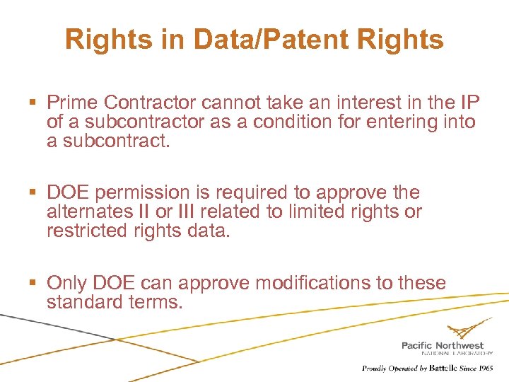 Rights in Data/Patent Rights § Prime Contractor cannot take an interest in the IP