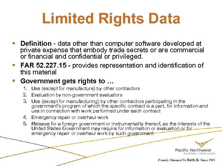 Limited Rights Data § Definition - data other than computer software developed at private