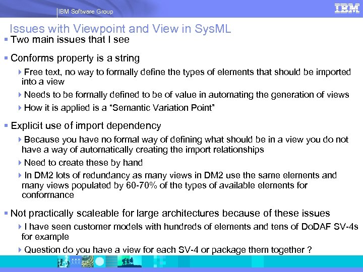 IBM Software Group | Rational software IBM Software Group Issues with Viewpoint and View