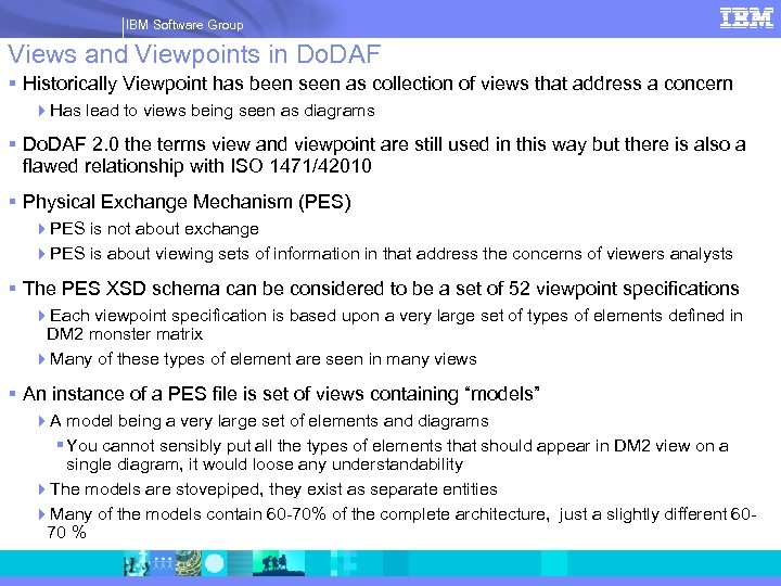 IBM Software Group | Rational software IBM Software Group Views and Viewpoints in Do.