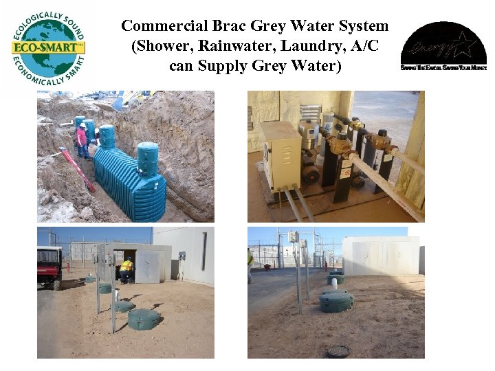 Commercial Brac Grey Water System (Shower, Rainwater, Laundry, A/C can Supply Grey Water) 