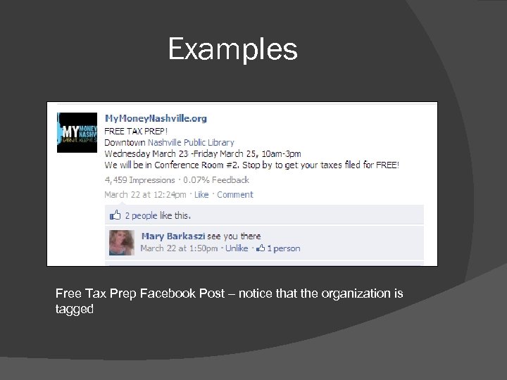 Examples Free Tax Prep Facebook Post – notice that the organization is tagged 