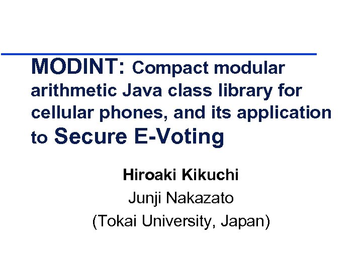 MODINT: Compact modular arithmetic Java class library for cellular phones, and its application to