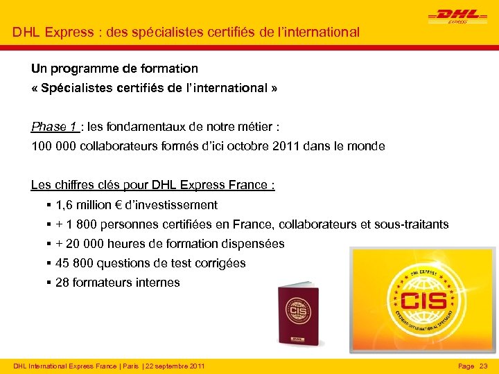 DHL Express : des spécialistes certifiés de l’international Un programme de formation « Spécialistes