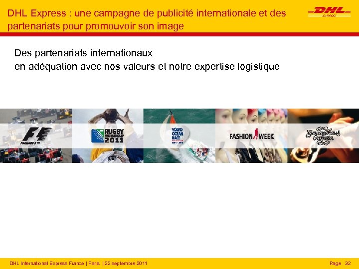 DHL Express : une campagne de publicité internationale et des partenariats pour promouvoir son