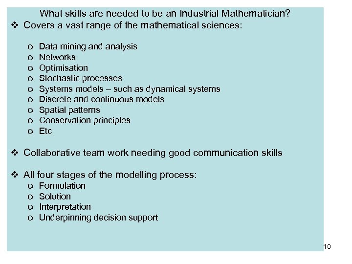 What skills are needed to be an Industrial Mathematician? Covers a vast range of