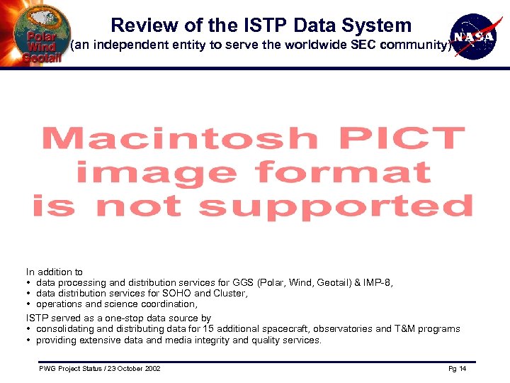 Review of the ISTP Data System (an independent entity to serve the worldwide SEC