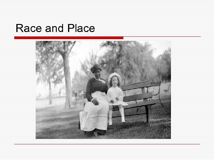 Race and Place 