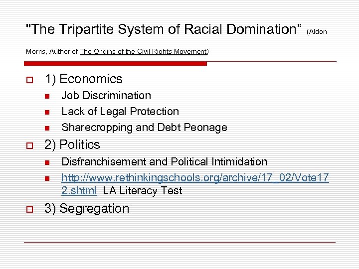 "The Tripartite System of Racial Domination” (Aldon Morris, Author of The Origins of the