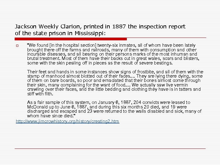Jackson Weekly Clarion, printed in 1887 the inspection report of the state prison in