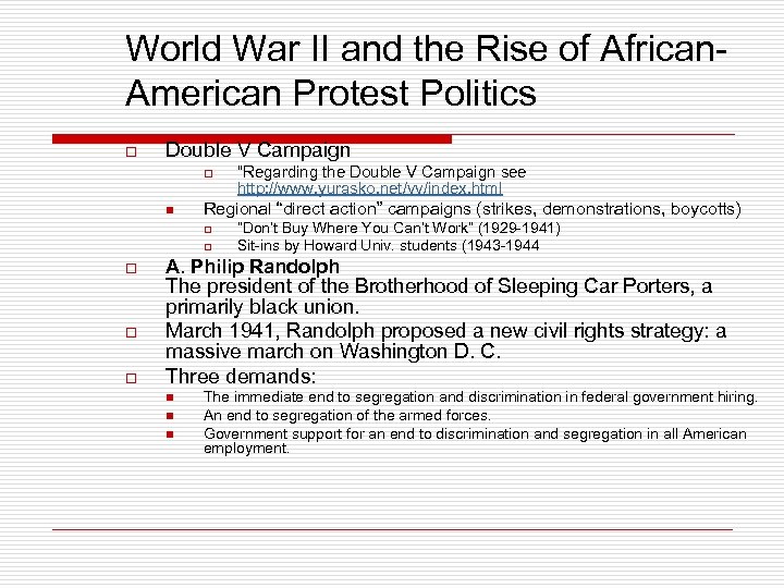 World War II and the Rise of African. American Protest Politics o Double V