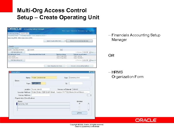 Multi-Org Access Control Setup – Create Operating Unit – Financials Accounting Setup Manager OR