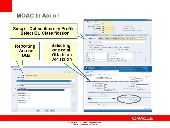 MOAC In Action Setup – Define Security Profile Select OU Classification Reporting Across OUs