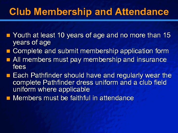 Slide 17 © 2003 By Default! Club Membership and Attendance n n n Youth