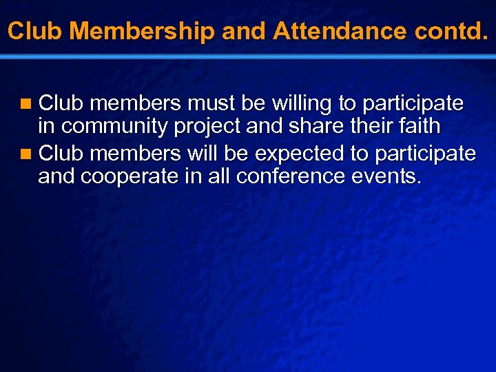 Slide 19 © 2003 By Default! Club Membership and Attendance contd. n Club members