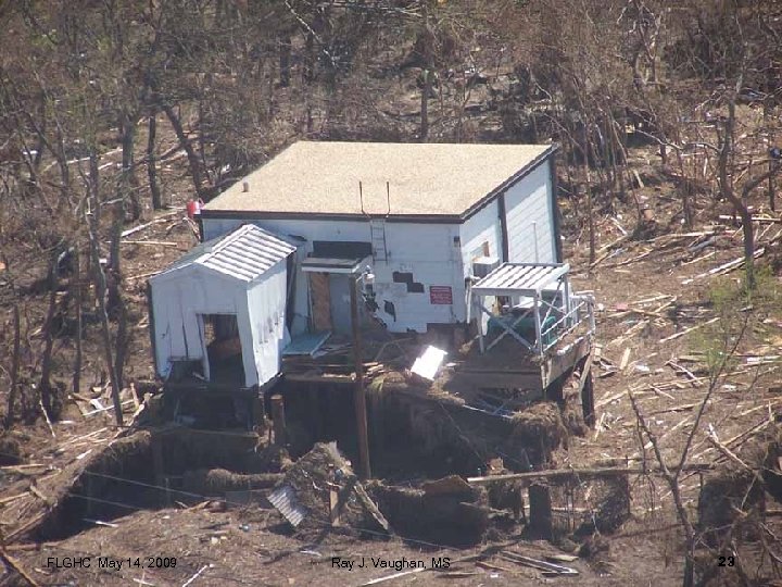 FLGHC May 14, 2009 Ray J. Vaughan, MS 23 