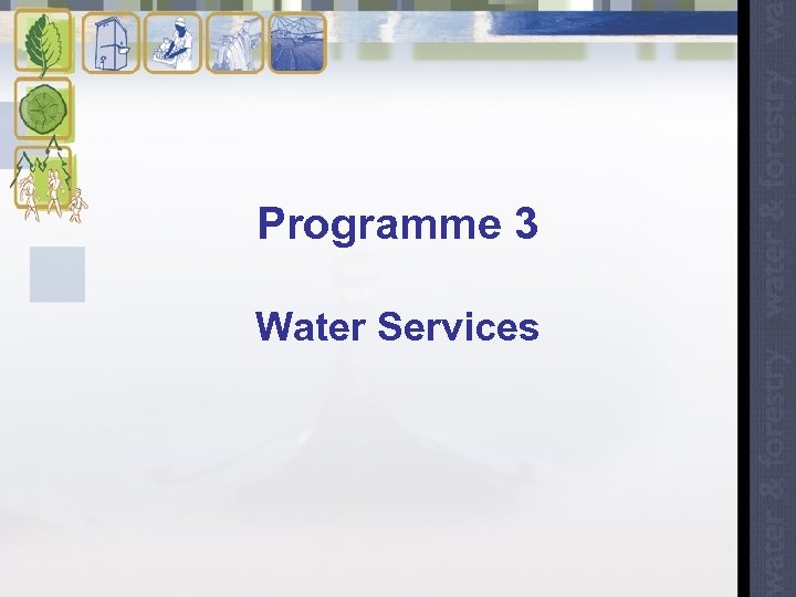 Programme 3 Water Services 