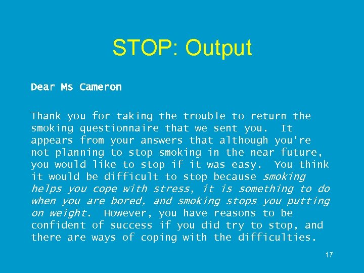 STOP: Output Dear Ms Cameron Thank you for taking the trouble to return the