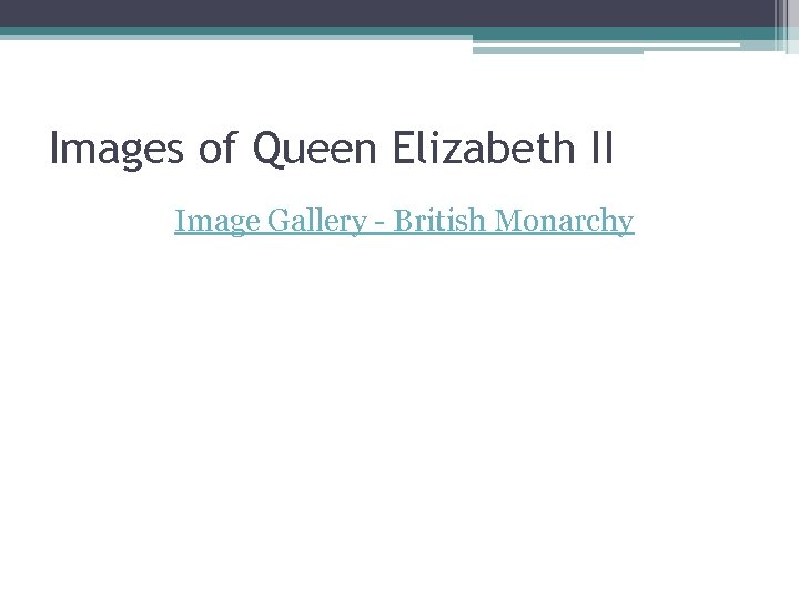 Images of Queen Elizabeth II Image Gallery - British Monarchy 
