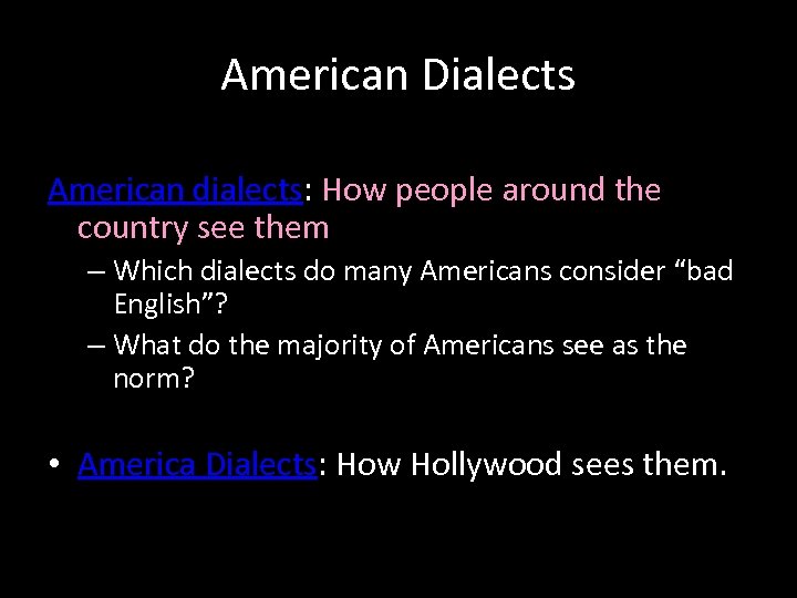 American Dialects American dialects: How people around the country see them – Which dialects