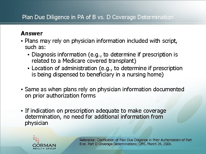 Plan Due Diligence in PA of B vs. D Coverage Determination Answer • Plans