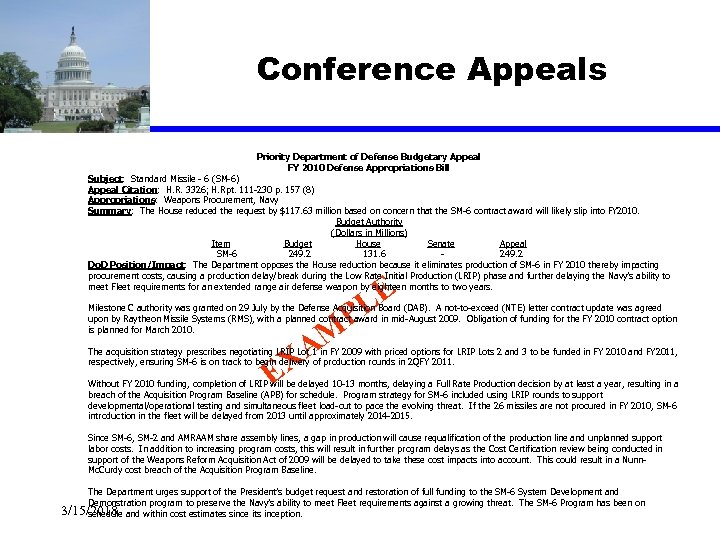 Conference Appeals Priority Department of Defense Budgetary Appeal FY 2010 Defense Appropriations Bill Subject: