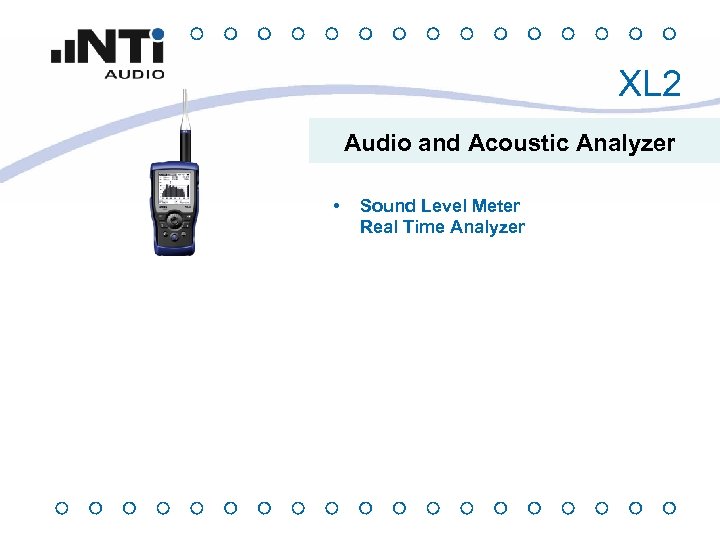 XL 2 Audio and Acoustic Analyzer • Sound Level Meter Real Time Analyzer 