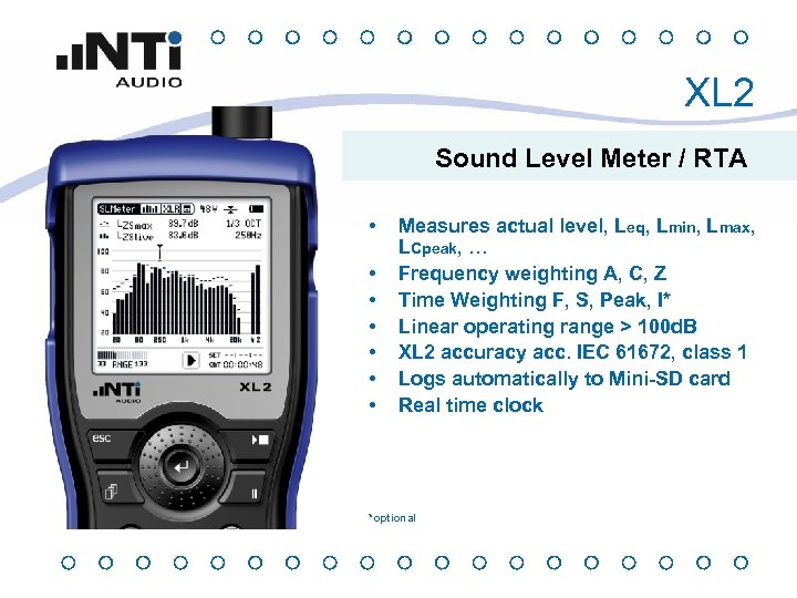 XL 2 Sound Level Meter / RTA • • Measures actual level, Leq, Lmin,