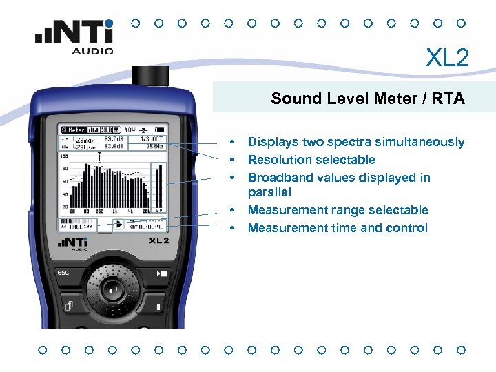 XL 2 Sound Level Meter / RTA • • • Displays two spectra simultaneously