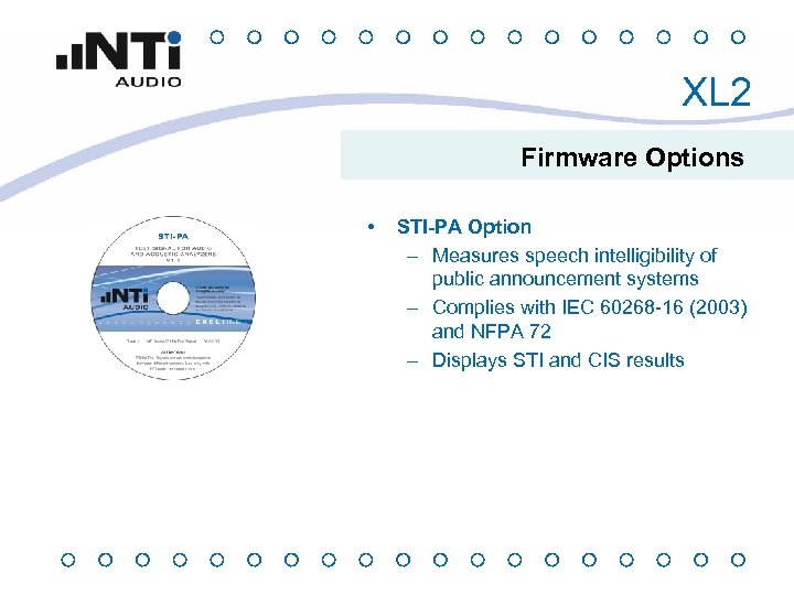 XL 2 Firmware Options • STI-PA Option – Measures speech intelligibility of public announcement