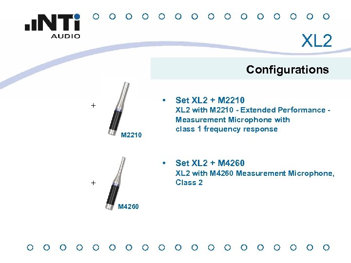 XL 2 Configurations • + Set XL 2 + M 2210 XL 2 with